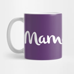 Mama Tried Mug